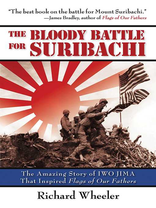 Title details for The Bloody Battle of Suribachi by Richard Wheeler - Wait list